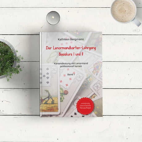Der Lenormandkarten-Lehrgang von Kathleen Bergmann